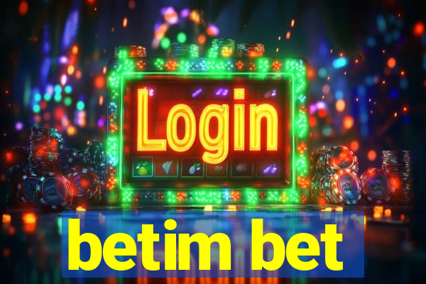 betim bet